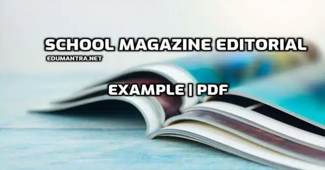 School Magazine Editorial Example