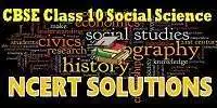 10 social science ncert solutions