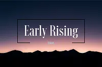 Early Rising 2 1 edumantra.net