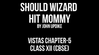 Should Wizard Hit Mommy NCERT Solutions