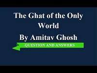Extra Questions of The Ghat of the Only World