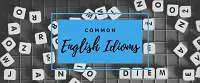Idioms in English edumantra.net