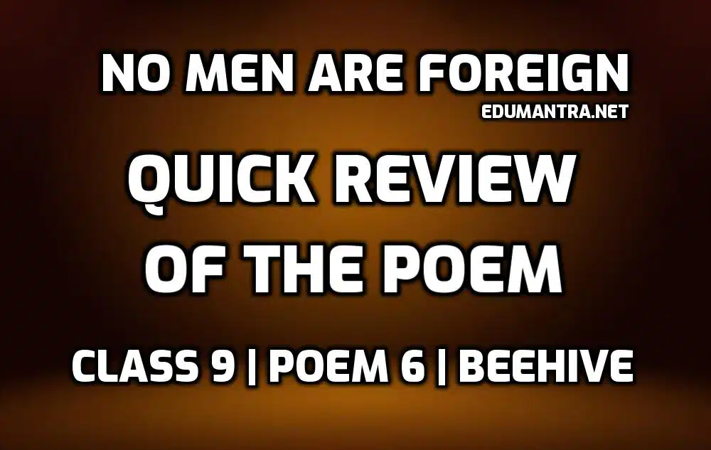 No Men are Foreign-Quick Review of the Poem edumantra.net
