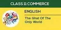Chapter 6 The Ghat of the Only World Question Answer