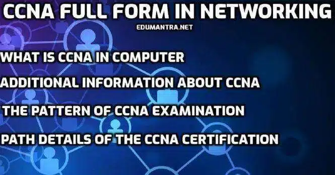 CCNA Full Form in Networking What is CCNA in Computer