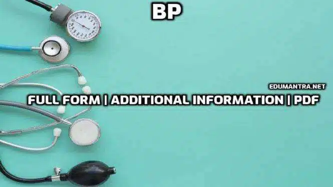 Full-Form of BP in Medical What BP Stands for in English