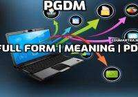 PGDM Full Form In English What is the Meaning of PGDM