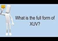XUV Full-Form | What is Extreme Ultraviolet (XUV)