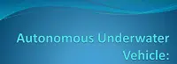 AUV Full-Form | What is Autonomous Underwater Vehicle (AUV)