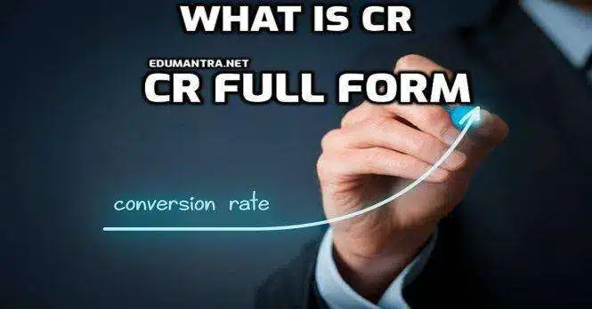 CR Full-Form What is CR