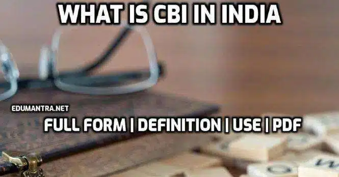 Full-Form of CBI What is CBI in INDIA