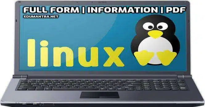 Full-Form of LINUX LINUX Meaning