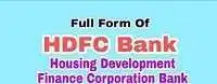 HDFC Full-Form | What is Housing Development Finance Corporation (HDFC)