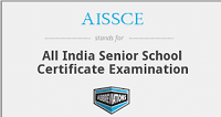 AISSCE Full-Form | What is All India Senior School Certificate Examination (AISSCE)