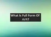 AVR Full-Form | What is Automatic Voltage Regulator (AVR)