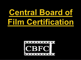 CBFC Full-Form | What is Central Board of Film Certification (CBFC)