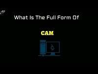 CAM Full-Form | What is CAMERA (CAM)