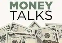 Money talks meaning in English