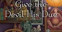 Give the Devil his due meaning in English