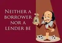 Neither a borrower nor a lender be meaning in English