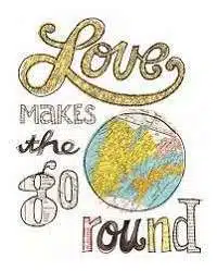 Love makes the world go round meaning in English