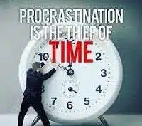 Procrastination is the thief of time meaning in English