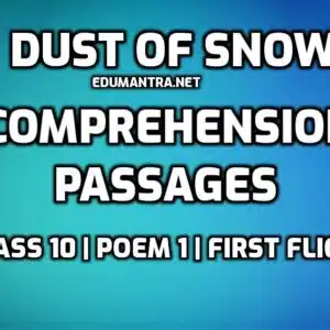 Dust of Snow- Comprehension Passages edumantra.net