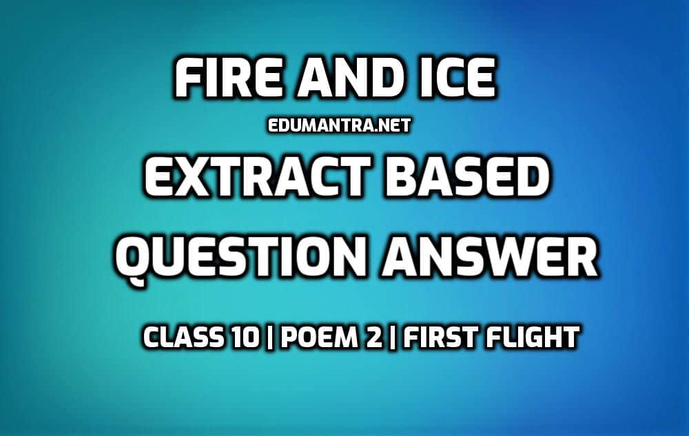 Fire and Ice Extract Based MCQ questions