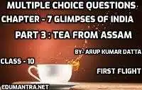 Tea From Assam MCQ Question Answer