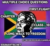 Long Walk to Freedom MCQ | Board Material