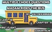 Madam Rides the Bus MCQs