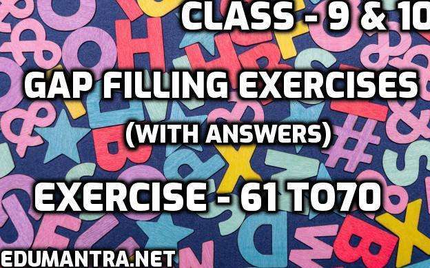 english-grammar-fill-in-the-blanks-exercises-with-answers-and-gap-filling-for-class-9