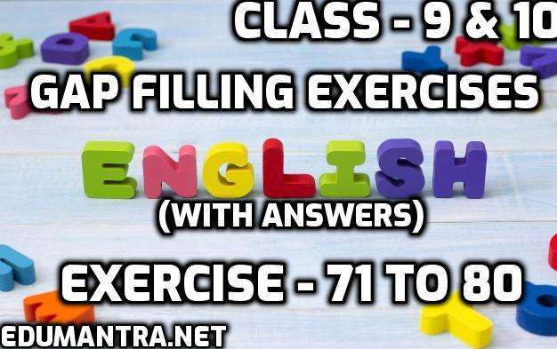 gap-filling-exercises-from-class-8-to-10-cbse-with-answers-along-with