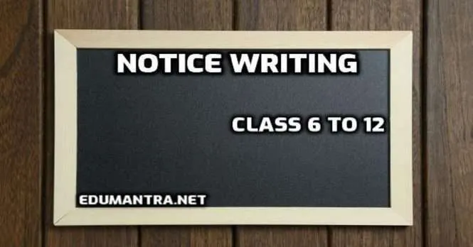 Format For Notice Writing Along With Notice Writing From Class 6 To 12