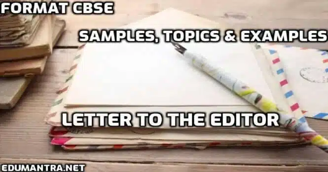 Letter to the Editor Format Class 12 CBSE