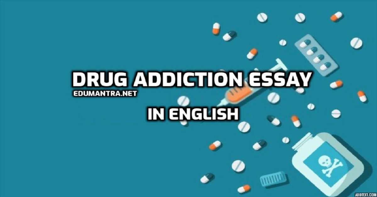 essay of drug addiction