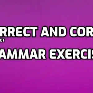 Incorrect and Correct Grammar Class 9 edumantra.net