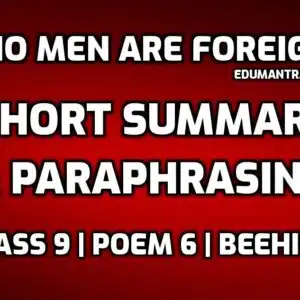 No Men Are Foreign- Short Summary Paraphrasing edumantra.net