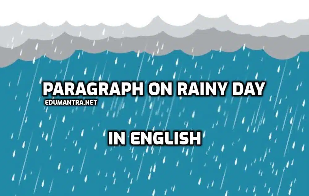 Paragraph on Rainy Day