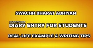 Home 3 Swachh Bharat Abhiyan Diary Entry for Students edumantra.net