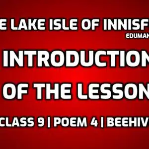The Lake Isle of Innisfree- Introduction edumantra.net