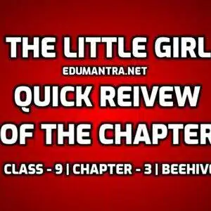 The Little Girl-Quick Review of the Chapter edumantra.net