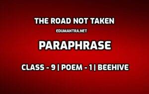 The Road Not Taken- Paraphrase edumantra.net
