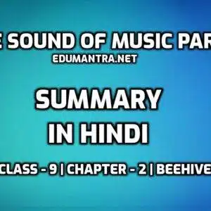 The Sound of Music Part-I-Summary in Hindi edumantra.net