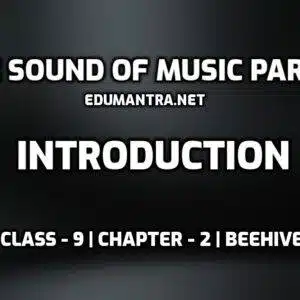 The Sound of Music Part-II- Introduction