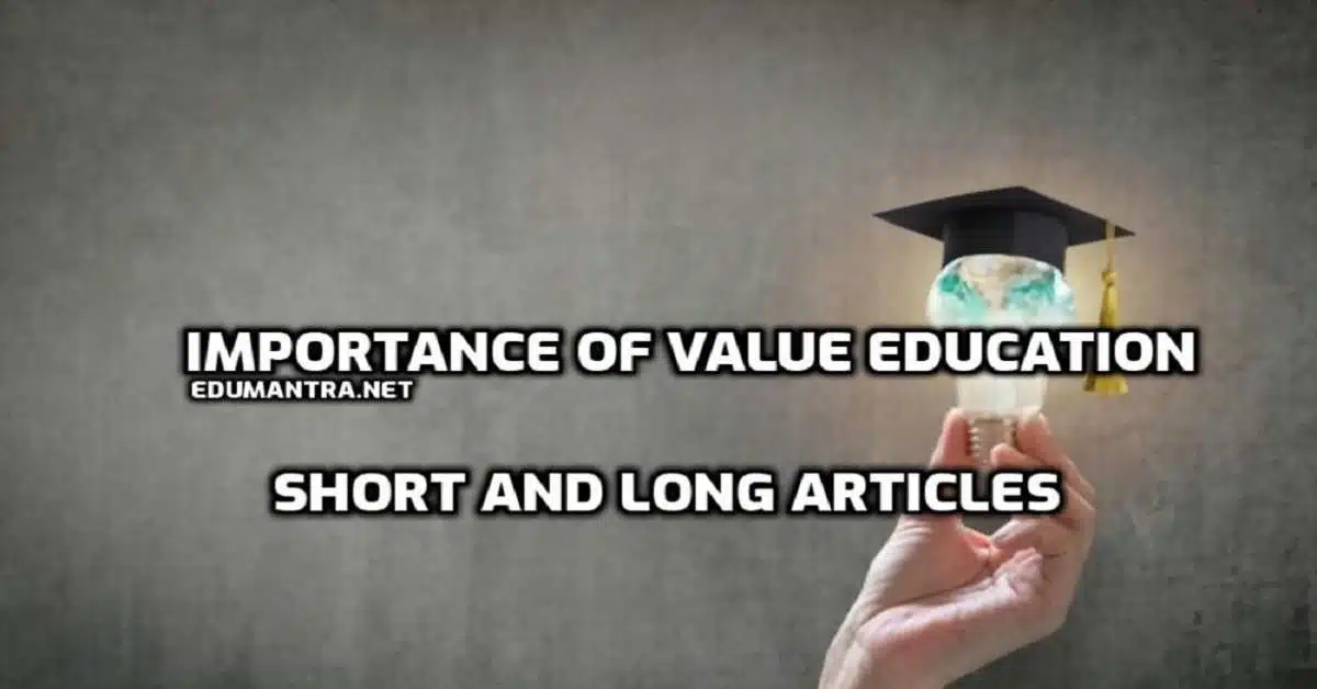 Article on Value Based Education edumantra.net