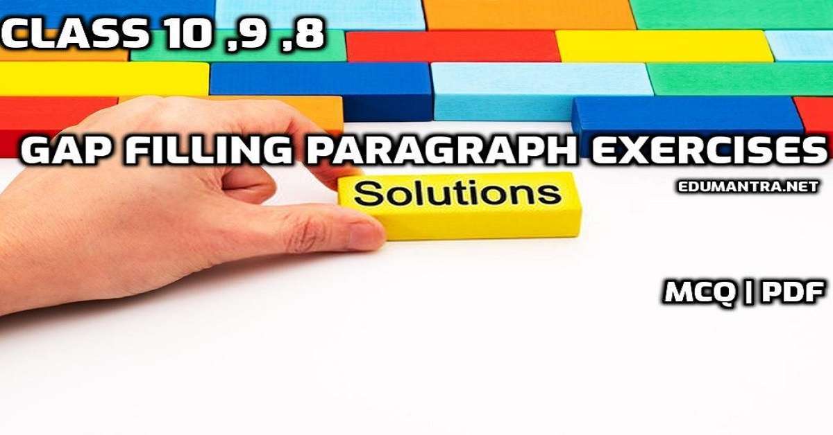 gap-filling-writing-exercises-with-answers-pdf-for-class-10-9-8