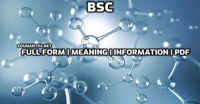 BSC Full-Form What is the Meaning of BSC