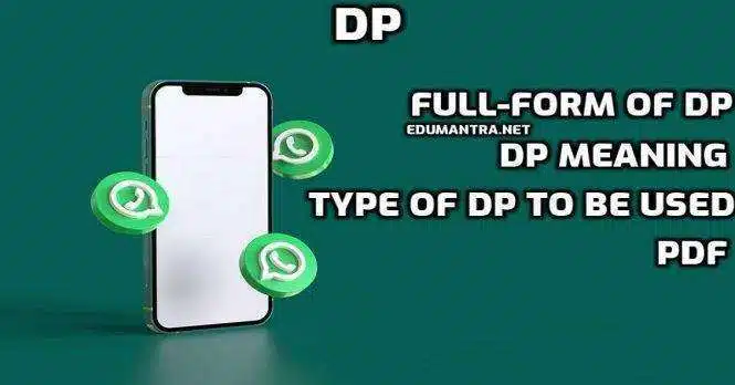 Full-Form of DP DP Meaning