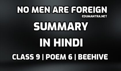 No Men Are Foreign Summary in Hindi edumantra.net
